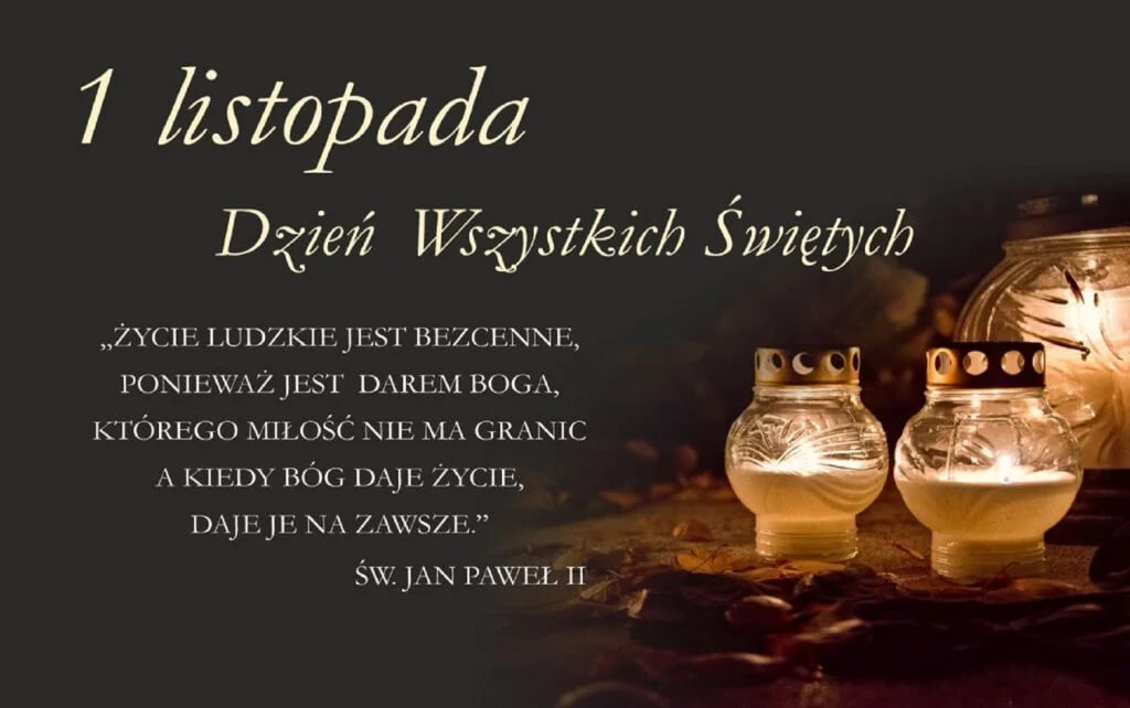 Dzień Wszystkich Świętych: Historia, Tradycje i Życzenia