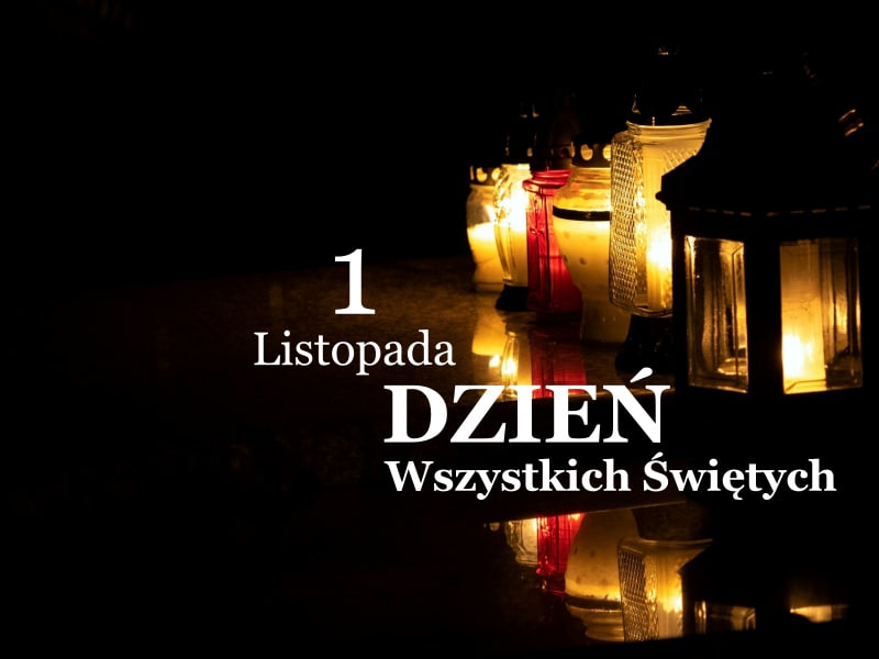 Dzień Wszystkich Świętych: Historia, Tradycje i Życzenia